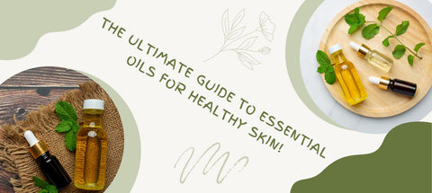 Essential Oils for Healthy Skin