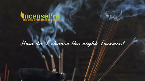 how do choose right incense